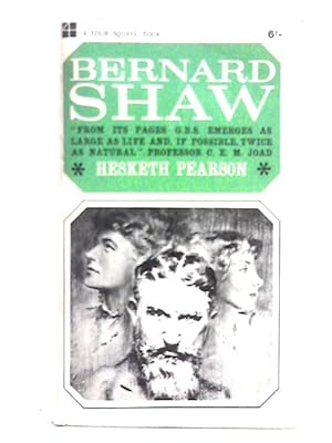 Bild des Verkufers fr Bernard Shaw (Four Square books) zum Verkauf von World of Rare Books