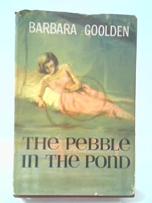 Imagen del vendedor de The Pebble In The Pond a la venta por World of Rare Books