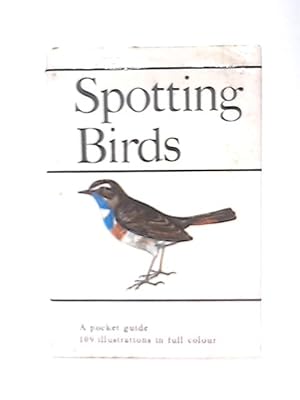 Seller image for Spotting Birds for sale by World of Rare Books