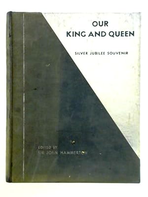 Immagine del venditore per Our King and Queen - Silver Jubilee Edition venduto da World of Rare Books