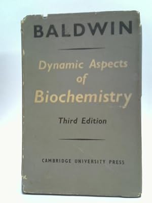 Image du vendeur pour Dynamic Aspects of Biochemistry mis en vente par World of Rare Books