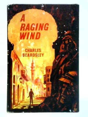 Imagen del vendedor de A Raging Wind a la venta por World of Rare Books