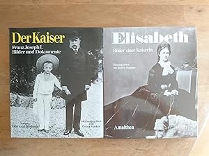 Kaiser Franz Joseph I. + Kaiserin Elisabeth - 2 Bildbiographien (Großformat)