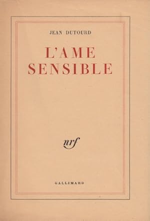 Immagine del venditore per L'�me sensible. venduto da Librairie Vignes Online