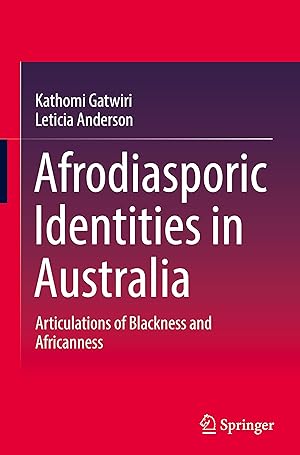 Immagine del venditore per Afrodiasporic identities in Australia venduto da moluna