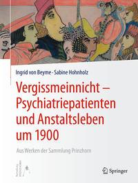 Seller image for Vergissmeinnicht - Psychiatriepatienten und Anstaltsleben um 1900 for sale by moluna