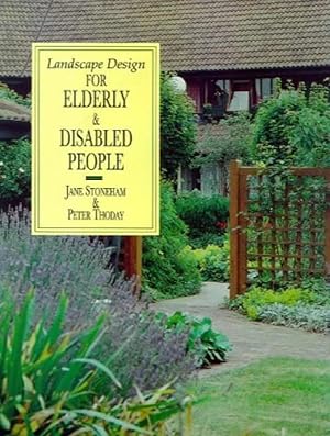 Bild des Verk�ufers f�r Landscape Design for Elderly & Disabled People zum Verkauf von Book Express (NZ)