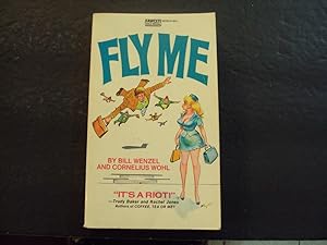 Immagine del venditore per Fly Me pb Bill Wienzel,Cornelius Wohl 1974 1st Print 1st ed Fawcett venduto da Joseph M Zunno