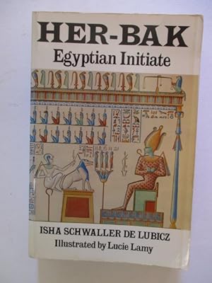 Seller image for Her-Bak: Egyptian Initiate for sale by GREENSLEEVES BOOKS