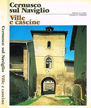 Immagine del venditore per CERNUSCO SUL NAVIGLIO VILLE E CASCINE venduto da Usatopoli libriusatierari