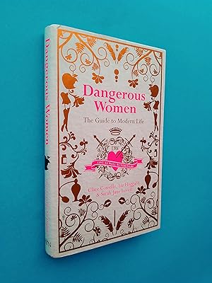 Seller image for Dangerous Women: The Guide to Modern Life for sale by Books & Bobs