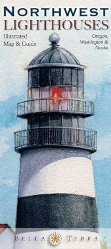 Imagen del vendedor de Northwest Lighthouses Illustrated Map & Guide : Oregon, Washington & Alaska a la venta por GreatBookPricesUK