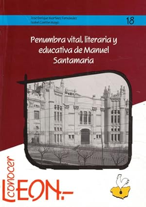 Bild des Verkufers fr Penumbra vital, literaria y educativa de Manuel Santamara zum Verkauf von Librera Cajn Desastre