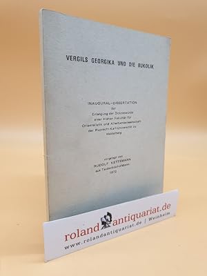 Bild des Verkufers fr Vergils Georgika und die Bukolik (Inaugural-Dissertation) zum Verkauf von Roland Antiquariat UG haftungsbeschrnkt