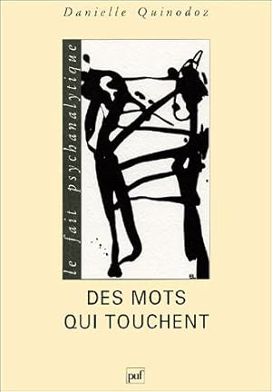 Seller image for Des mots qui touchent: Une psychanalyste apprend  parler for sale by librairie le Parnasse