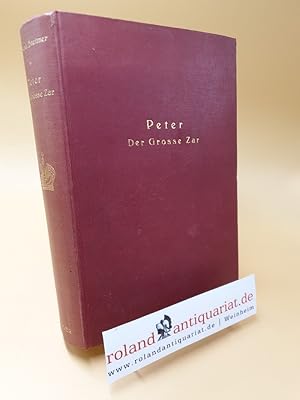 Seller image for Peter der groe Zar ; Ruland an der Wende for sale by Roland Antiquariat UG haftungsbeschrnkt