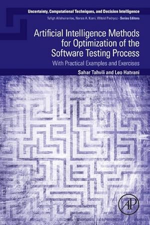 Seller image for Artificial Intelligence Methods for Optimization of the Software Testing Process : With Practical Examples and Exercises for sale by AHA-BUCH GmbH