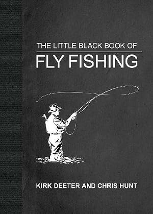 Bild des Verk�ufers f�r The Little Black Book of Fly Fishing : 201 Tips to Make You A Better Angler zum Verkauf von AHA-BUCH GmbH