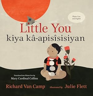 Seller image for Little You/ Kiya Kâ-apisîsisiyan for sale by GreatBookPricesUK