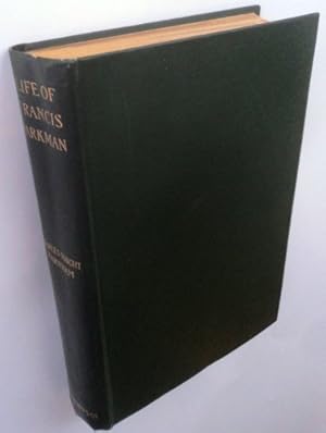 Image du vendeur pour A life of Francis Parkman (Parkman, Francis, 1823-1893. Works. Champlain ed) mis en vente par Redux Books