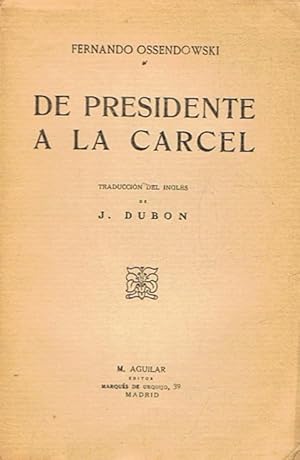 Imagen del vendedor de DE PRESIDENTE A LA CARCEL a la venta por Librera Torren de Rueda