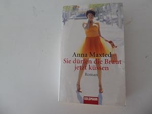 Seller image for Sie drfen die Braut jetzt kssen. Roman. TB for sale by Deichkieker Bcherkiste
