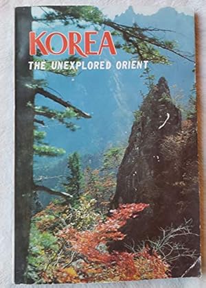 Image du vendeur pour Korea: The Unexplored Orient mis en vente par Redux Books