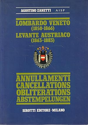 Lombardo Veneto (1850-1866) Levante Austriaco (1863-1883) Annullamenti