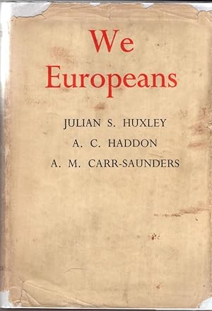 Image du vendeur pour We Europeans. A Survey Of Racial Problems mis en vente par High Street Books
