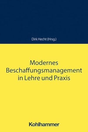 Imagen del vendedor de Modernes Beschaffungsmanagement in Lehre und Praxis a la venta por Rheinberg-Buch Andreas Meier eK