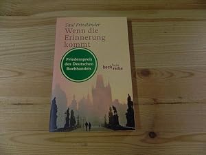 Bild des Verkufers fr Wenn die Erinnerung kommt. Aus dem Franz. von Helgard Oestreich / Beck'sche Reihe ; 1253 zum Verkauf von Versandantiquariat Schfer