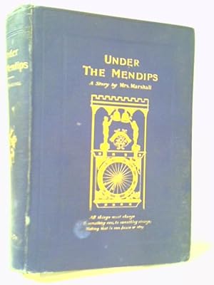 Bild des Verkufers fr Under The Mendips. A Tale zum Verkauf von World of Rare Books