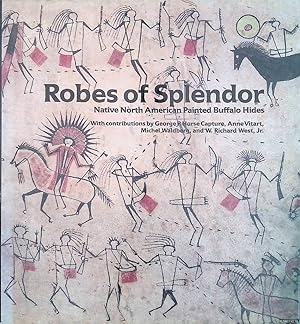 Seller image for Robes of Splendor: Native American Painted Buffalo Hides for sale by Klondyke