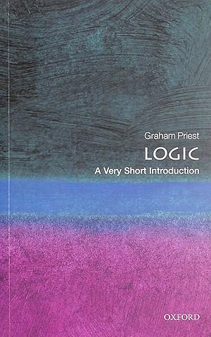 Logic: A Very Short Introduction (Very Short Introductions)