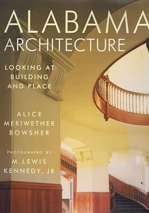 Bild des Verkufers fr Alabama Architecture zum Verkauf von Clivia Mueller
