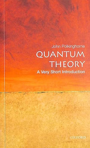 Quantum Theory: A Very Short Introduction: 69 (Very Short Introductions)