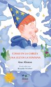 Image du vendeur pour Cosas en la cabeza / Una luz en la ventana mis en vente par Agapea Libros