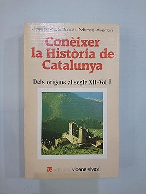 Imagen del vendedor de Conixer la histria de Catalunya. Dels orgens al segle XII-vol. I a la venta por Saturnlia Llibreria