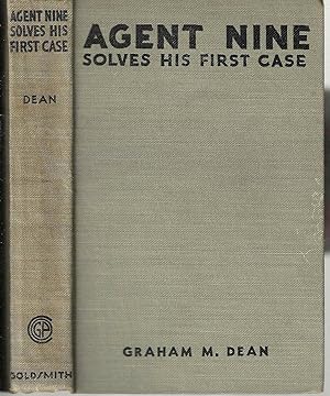 Seller image for Agent Nine Solves His First Case: A Story of the Daring Exploits of the "G" Men for sale by Blacks Bookshop: Member of CABS 2017, IOBA, SIBA, ABA