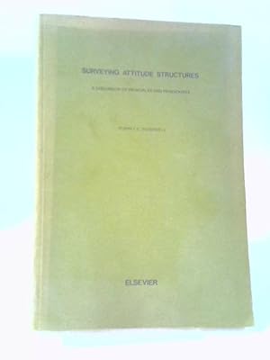 Image du vendeur pour Surveying Attitude Structure: A Discussion of Principles and Procedures mis en vente par World of Rare Books
