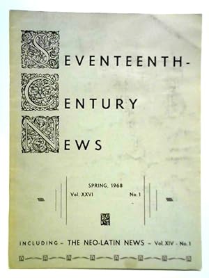 Bild des Verkufers fr Seventeenth Century News Spring 1968 Vol. XXVI No. 1 zum Verkauf von World of Rare Books