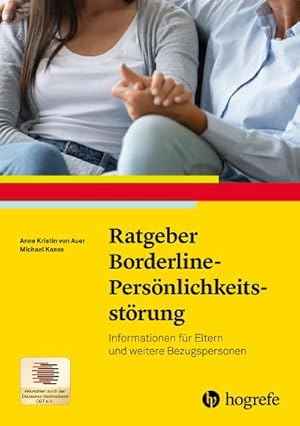 Bild des Verkufers fr Ratgeber Borderline-Persnlichkeitsstrung : Informationen fr Eltern und weitere Bezugspersonen zum Verkauf von Smartbuy