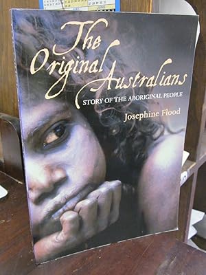 Seller image for The Original Australians: Story of the Aboriginal People for sale by Atlantic Bookshop