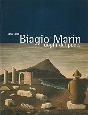 Seller image for Biagio Marin : i luoghi del poeta for sale by Messinissa libri