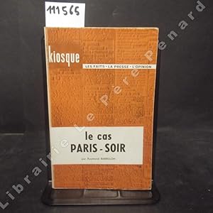 Seller image for Kiosque N2 : Les faits - La presse - L'opinion. Le cas Paris-Soir. for sale by Librairie-Bouquinerie Le Pre Pnard