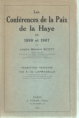 Les Conférences de la Paix de La Haye de 1899 et 1907