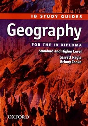 Bild des Verkufers fr IB Study Guide: Geography: Standard and Higher Level (Ib Study Guides) zum Verkauf von WeBuyBooks