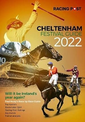 Seller image for Racing Post Cheltenham Festival Guide 2022 for sale by WeBuyBooks