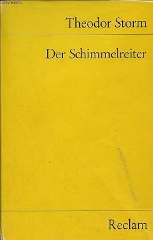 Bild des Verkufers fr Der Schimmelreiter - novelle - Universal-Bibliothek nr.6015/16. zum Verkauf von Le-Livre