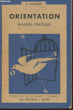 Seller image for Orientation, manuel pratique for sale by Le-Livre